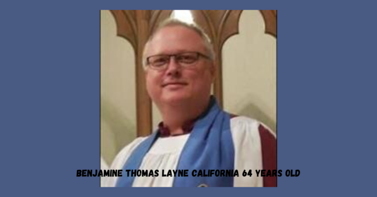 Benjamine Thomas Layne California 64 Years Old