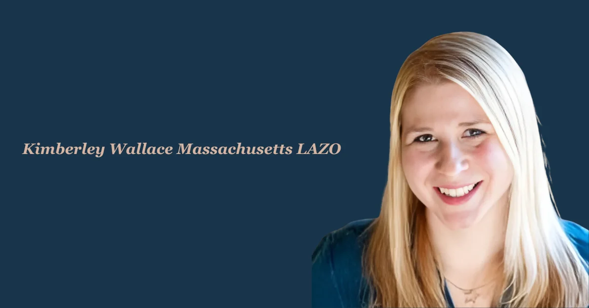 Kimberley Wallace Massachusetts LAZO: Empowering Communities for a Brighter Future