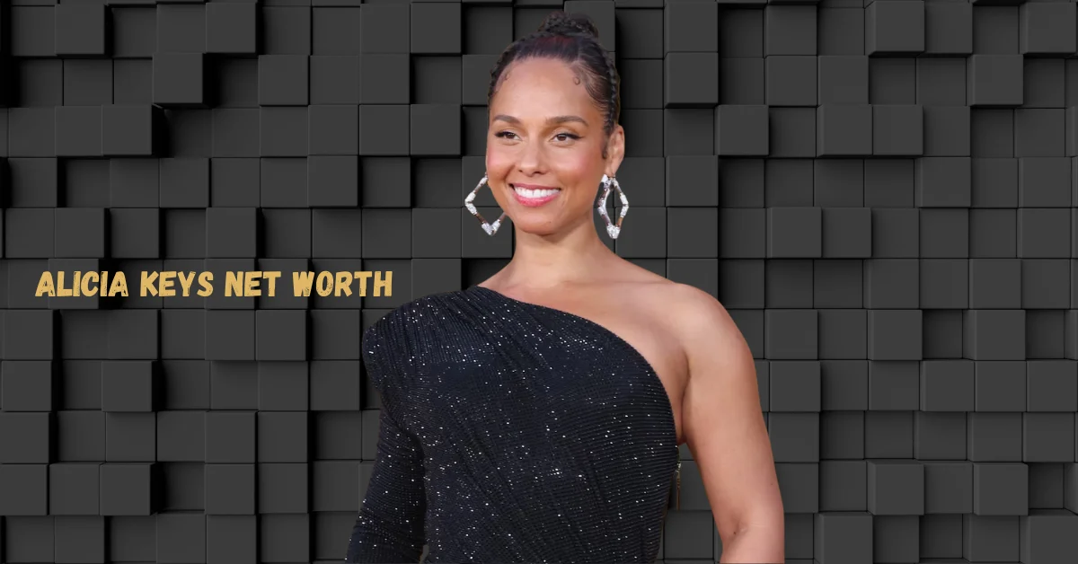 Alicia Keys Net Worth: A Journey Through Music, Acting, and Entrepreneurship